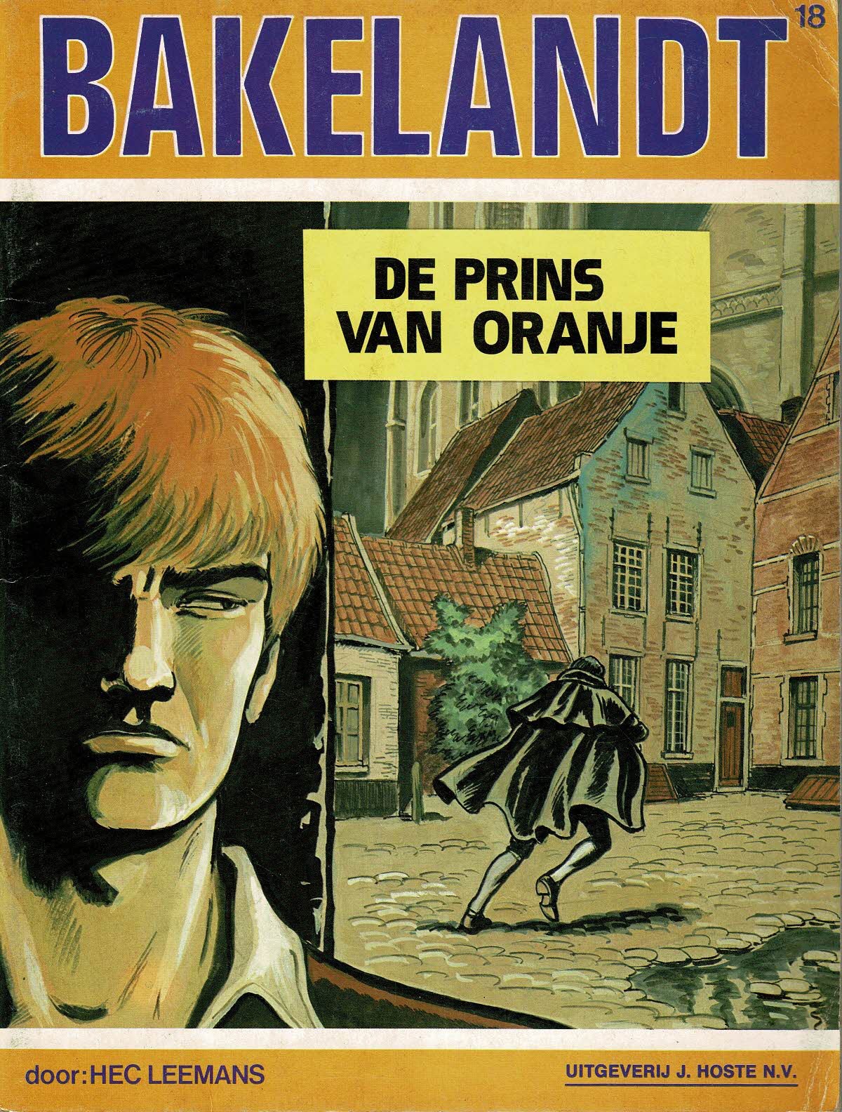 Bakelandt - 018 De prins van Oranje - eerste druk 1982 - Uitgeverij Hoste, ongekleurd