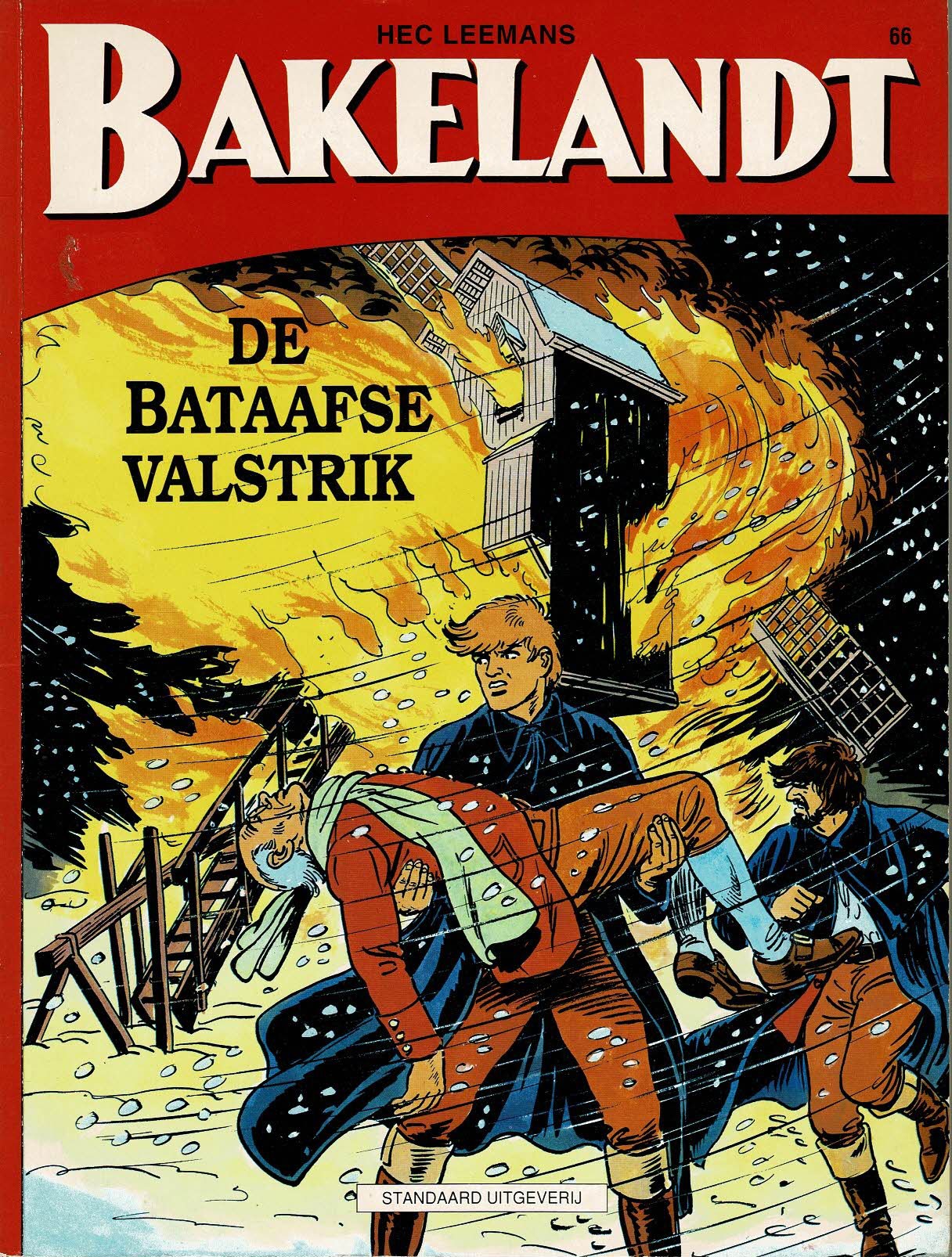 Bakelandt - 066 De Bataafse valstrik - eerste druk 1995 - Standaard Uitgeverij