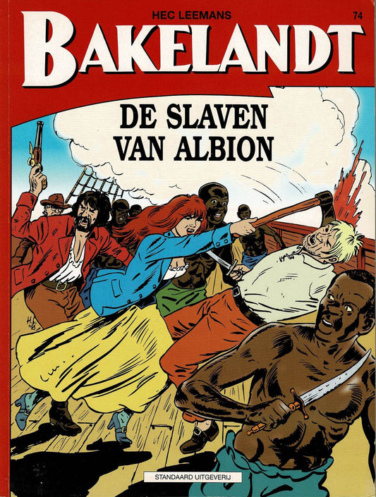 Bakelandt - 074 De slaven van Albion - eerste druk 1998 - Standaard Uitgeverij