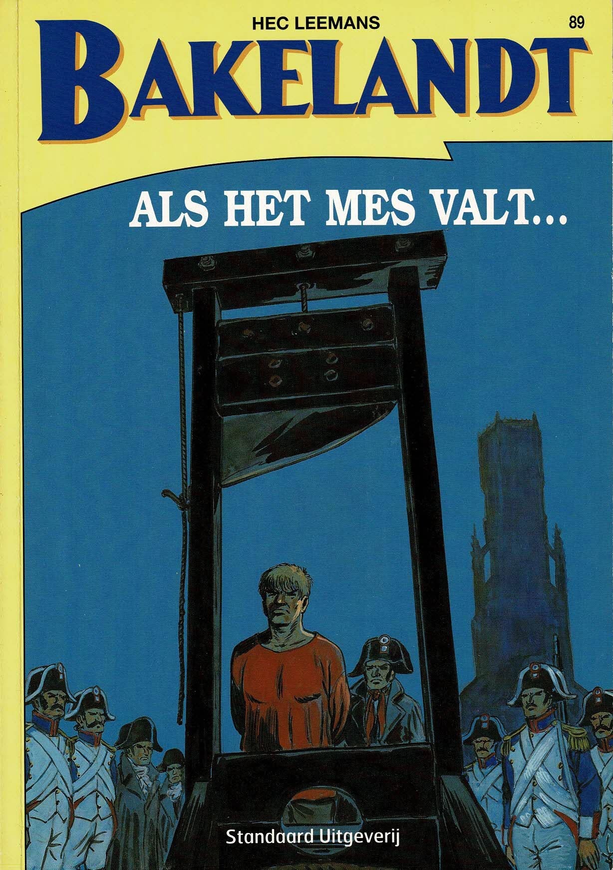Bakelandt - 089 Als het mes valt - eerste druk 2004 - Standaard Uitgeverij