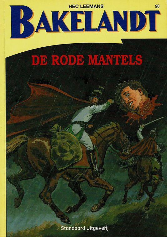 Bakelandt - 090 De rode mantels - eerste druk 2004 - Standaard Uitgeverij