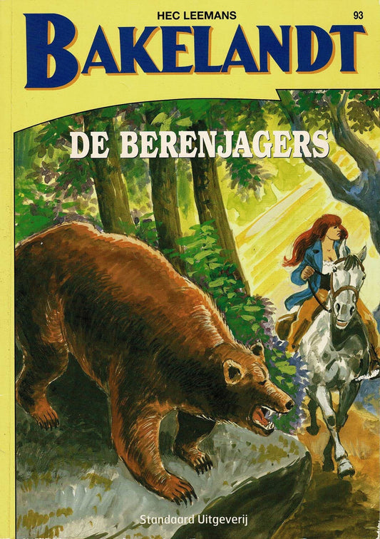 Bakelandt - 093 De berenjagers - eerste druk 2005 - Standaard Uitgeverij