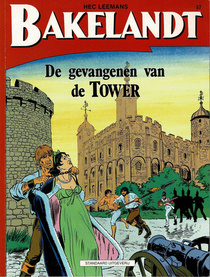 Bakelandt - 057 De gevangenen van de tower - eerste druk 1992 - Standaard Uitgeverij