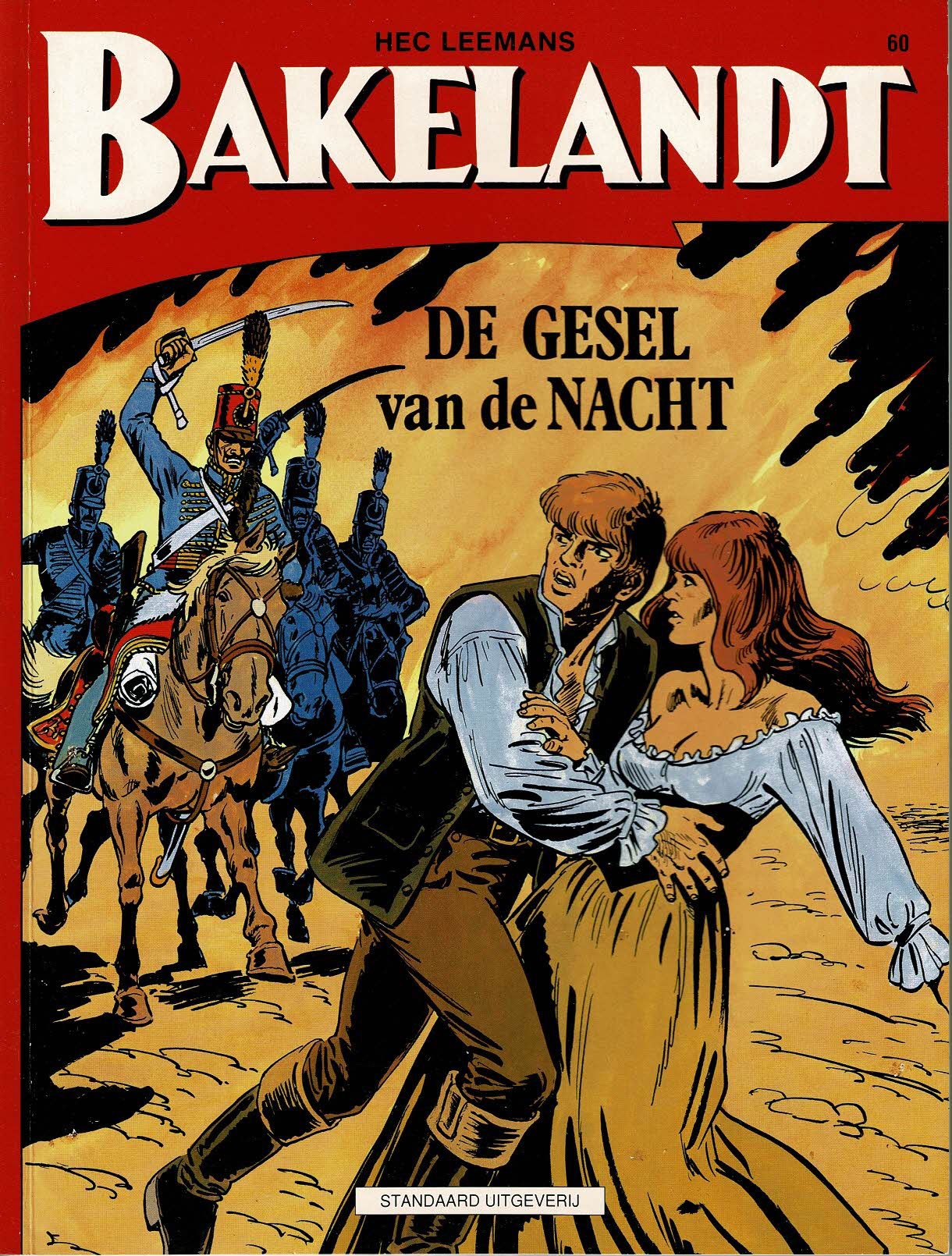 Bakelandt - 060 De gesel van de nacht - eerste druk 1993 - Standaard Uitgeverij