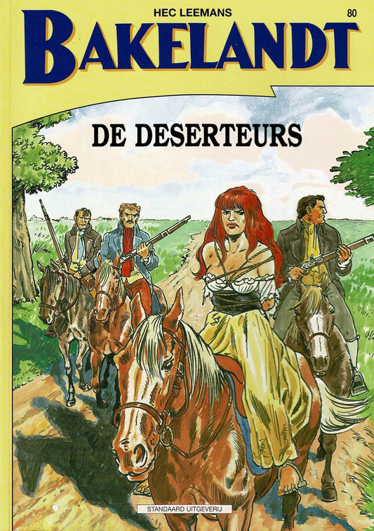 Bakelandt - 080 De deserteurs - eerste druk 2001 - Standaard Uitgeverij