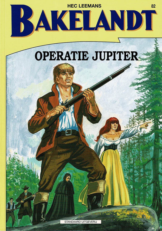 Bakelandt - 082 Operatie Jupiter - eerste druk 2001 - Standaard Uitgeverij