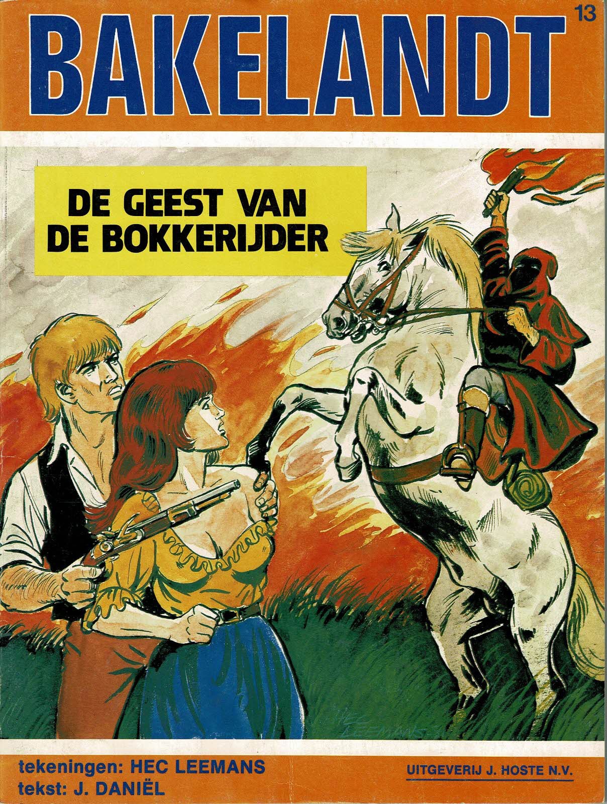 Bakelandt - 013 De geest van de bokkerijder - eerste druk 1981 - Uitgeverij Hoste, ongekleurd