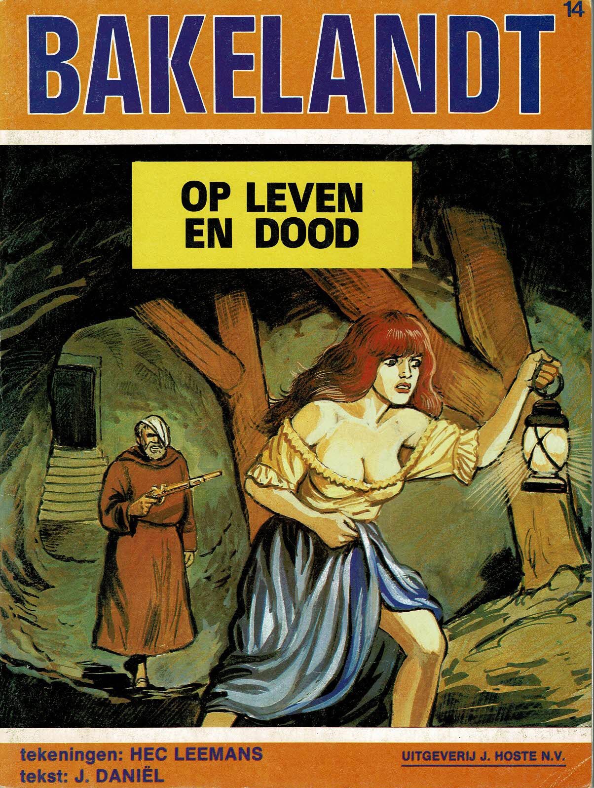 Bakelandt - 014 Op leven en dood - eerste druk 1981 - Uitgeverij Hoste, ongekleurd