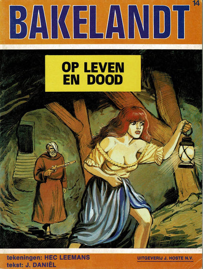 Bakelandt - 014 Op leven en dood - eerste druk 1981 - Uitgeverij Hoste, ongekleurd