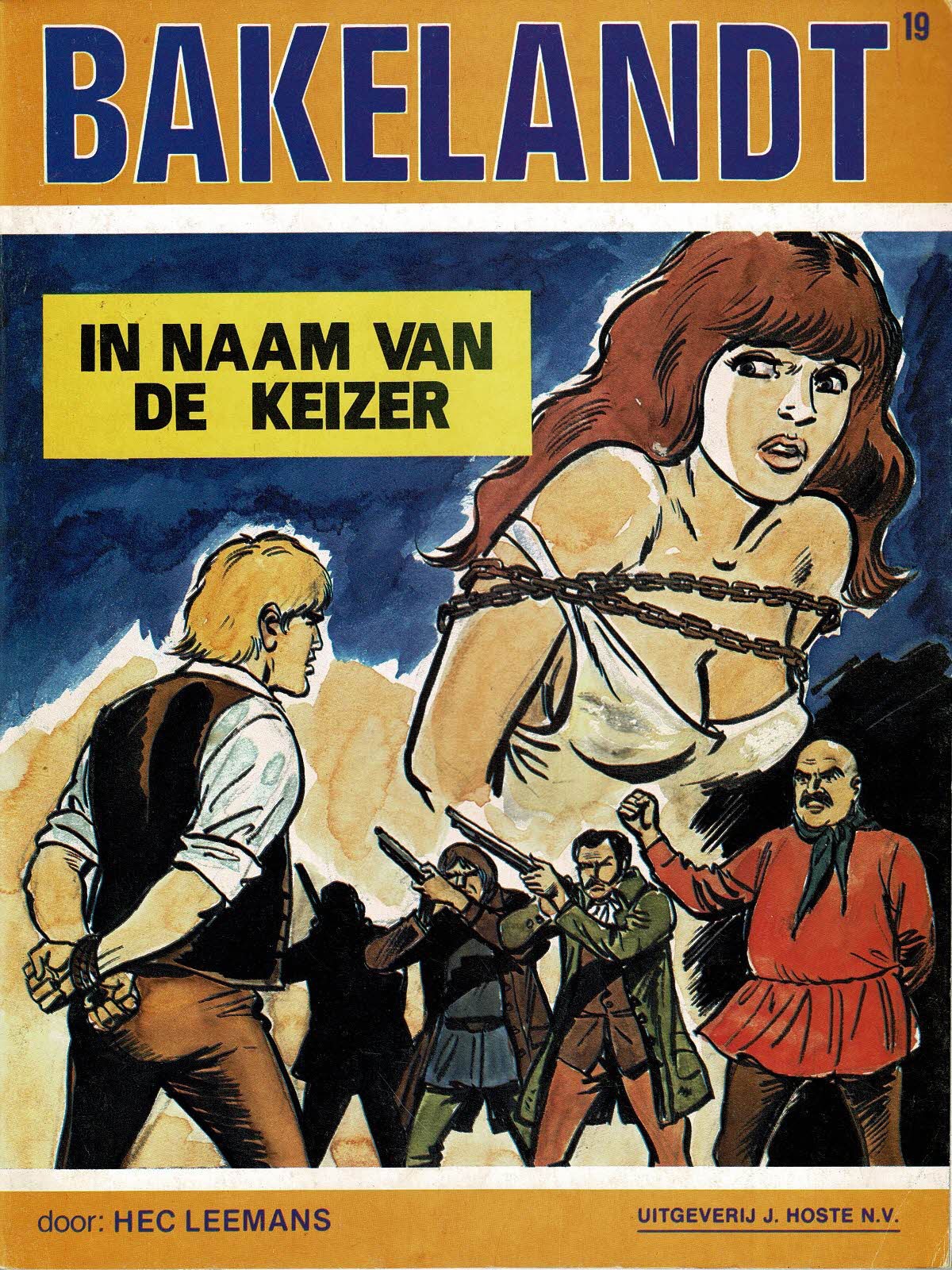 Bakelandt - 019 In naam van de keizer - eerste druk 1983 - Uitgeverij Hoste, ongekleurd