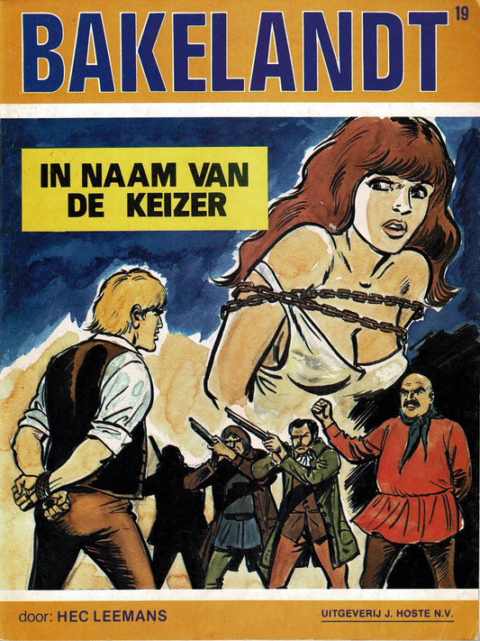 Bakelandt - 019 In naam van de keizer - eerste druk 1983 - Uitgeverij Hoste, ongekleurd