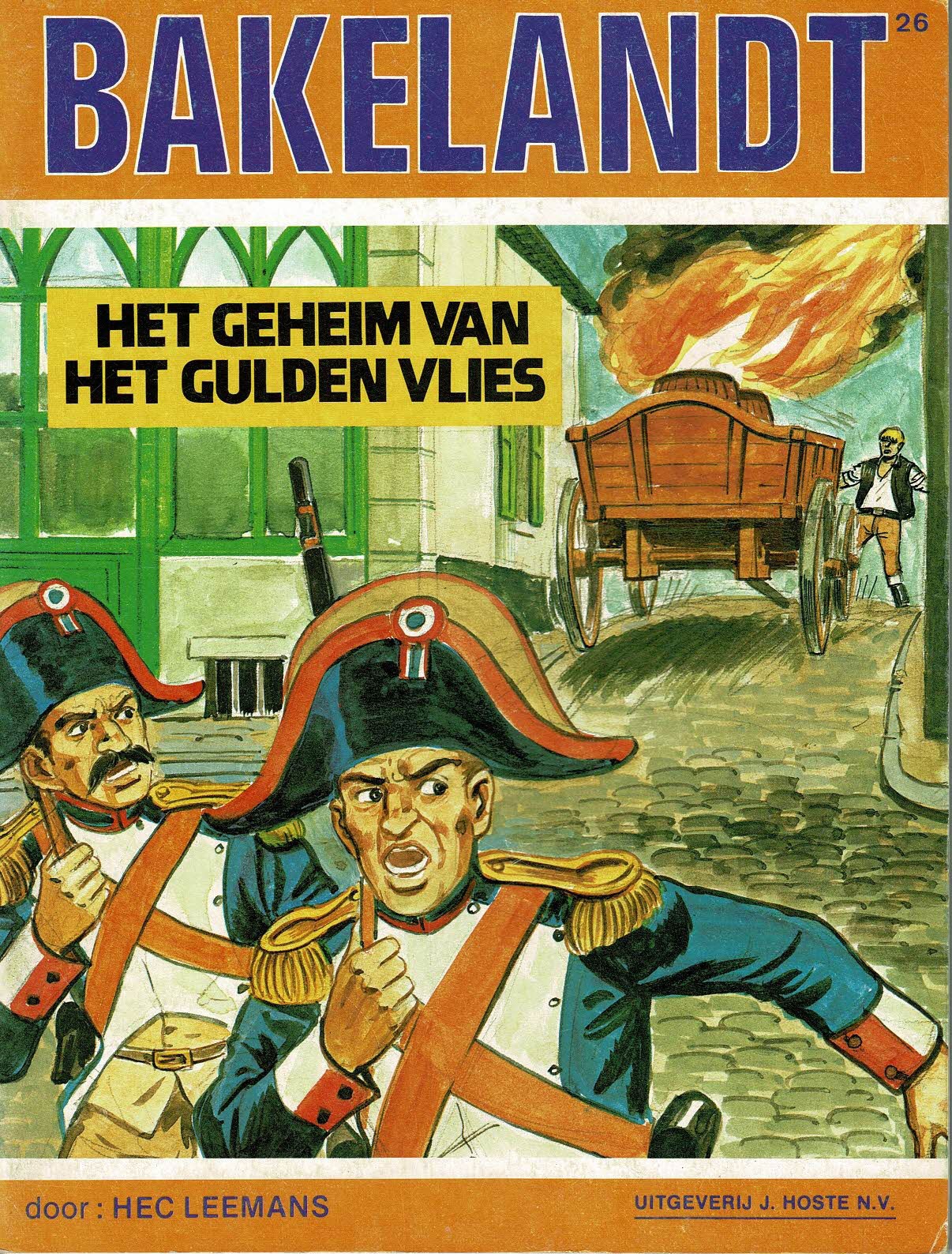Bakelandt - 026 Het geheim van het gulden vlies - eerste druk 1984 - Uitgeverij Hoste, ongekleurd