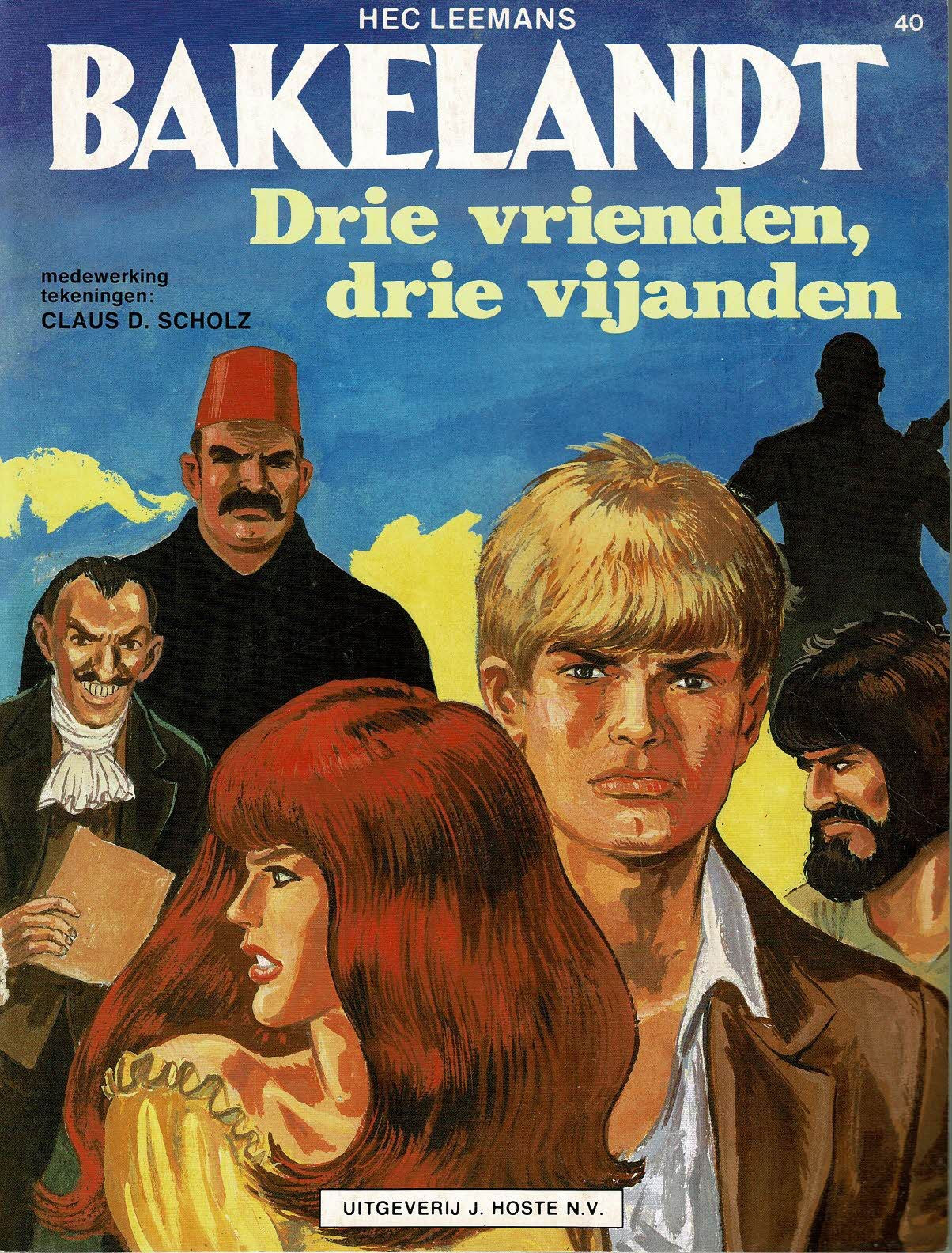 Bakelandt - 040 Drie vrienden, drie vijanden - eerste druk 1988 - Uitgeverij Hoste, in kleur