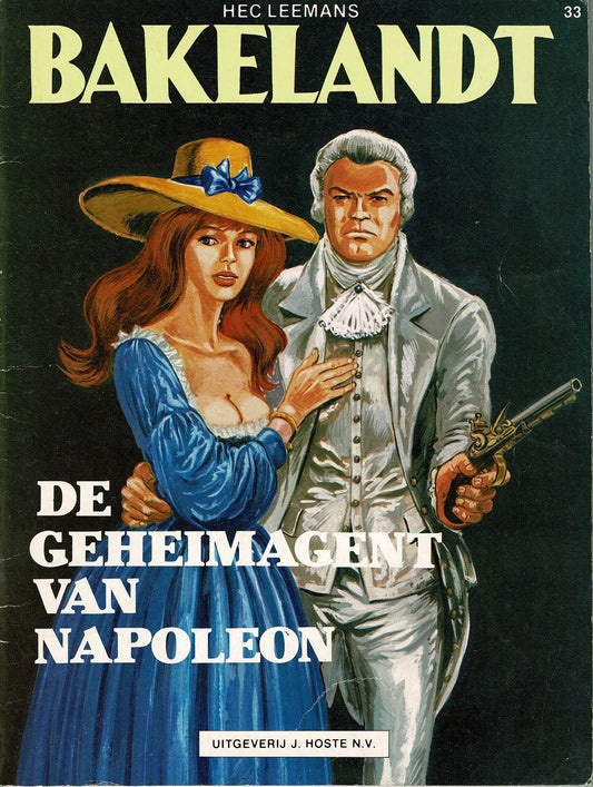 Bakelandt - 033 De geheimagent van Napoleon - eerste druk 1986 - Uitgeverij Hoste, in kleur
