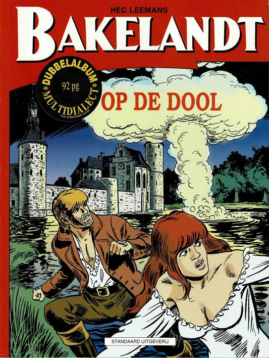 Bakelandt - dubbelalbum in verschillende dialecten - Op de dool - eerste druk 1997