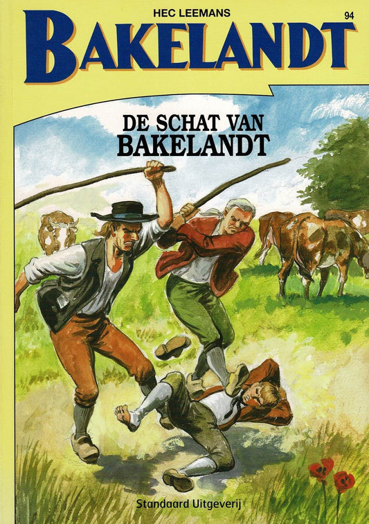 Bakelandt - 094 De schat van Bakelandt - eerste druk 2005 - Standaard Uitgeverij