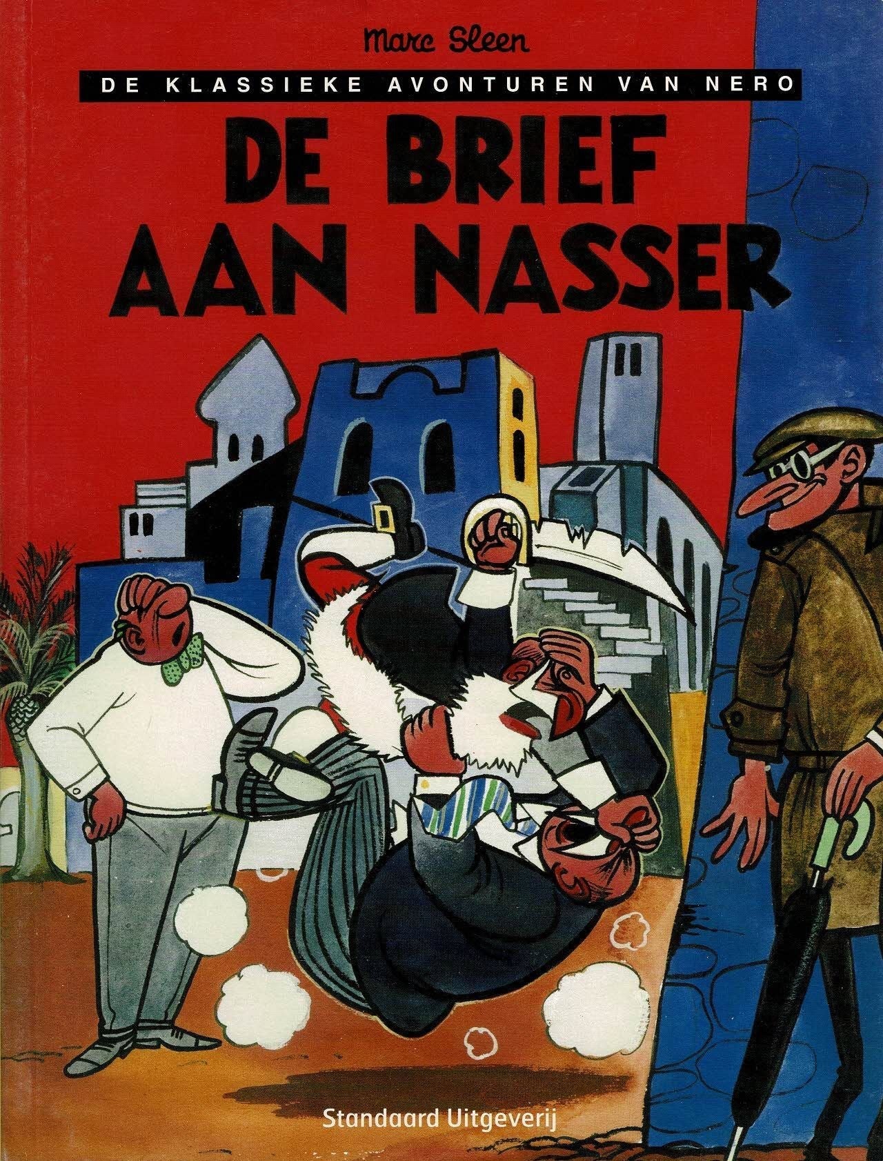 Nero - 047 De brief aan Nasser - herdruk 2003 - De klassieke avonturen van Nero (in zwart-wit)