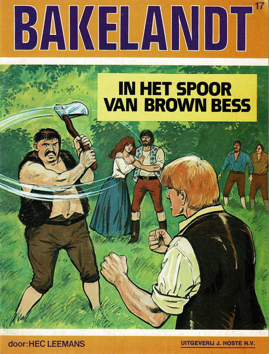 Bakelandt - 017 In het spoor van Brown Bess - eerste druk 1982 - Uitgeverij Hoste, ongekleurd