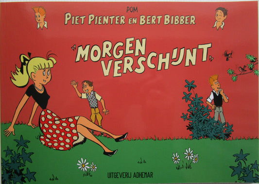 Piet Pienter en Bert Bibber - Morgen verschijnt - versie B