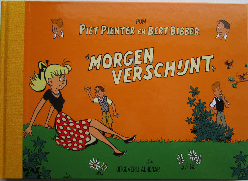Piet Pienter en Bert Bibber - Morgen verschijnt - Luxe