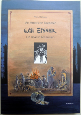 An American Dreamer - Will Eisner - Un rêveur Americain